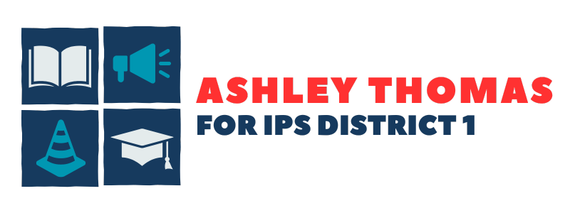 Ashley Thomas for IPS District 1